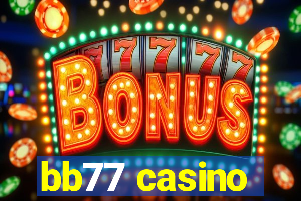 bb77 casino